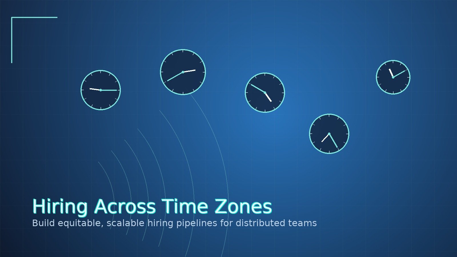 Hiring Across Time Zones — equitable, scalable hiring pipelines for distributed teams
